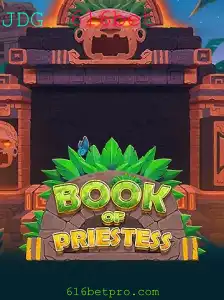 Explorando o Fascinante Jogo BookOfPriestess na Plataforma 616bet