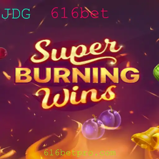 Descubra o Fascinante Mundo de SuperBurningWins no 616bet